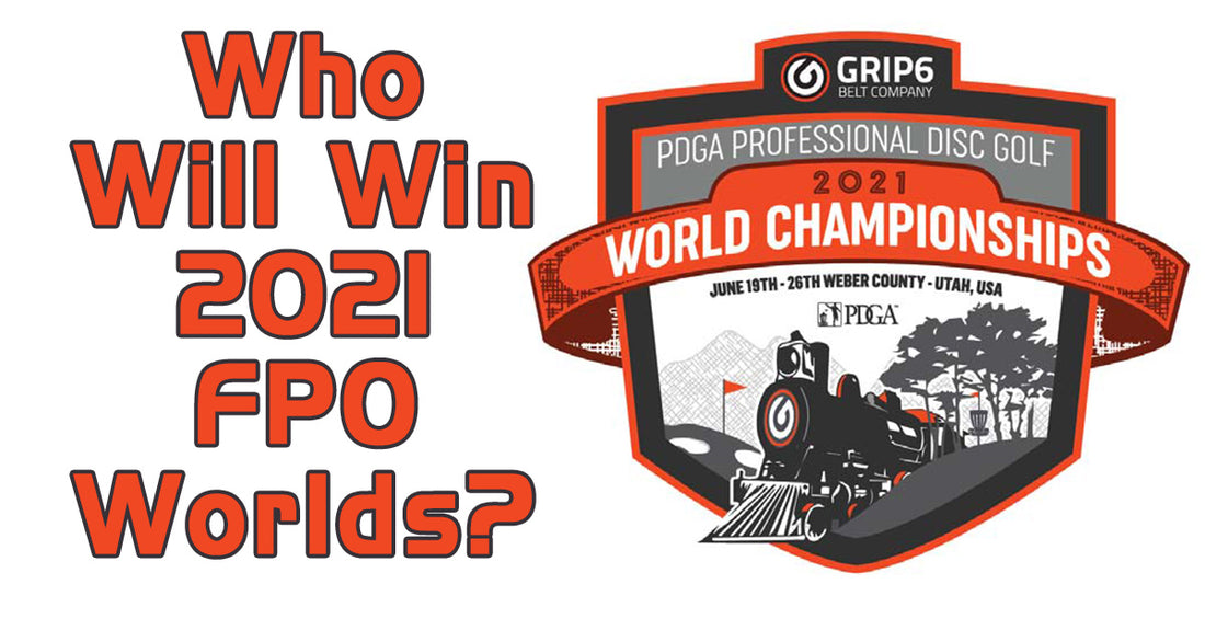 Who Will Win 2021 FPO Worlds?