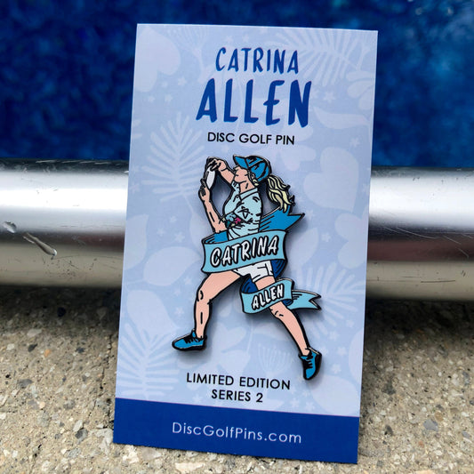 Catrina Allen Disc Golf Pin - Series 2
