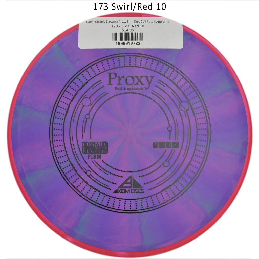 axiom-cosmic-electron-proxy-firm-disc-golf-putt-approach 173 Swirl-Red 10 