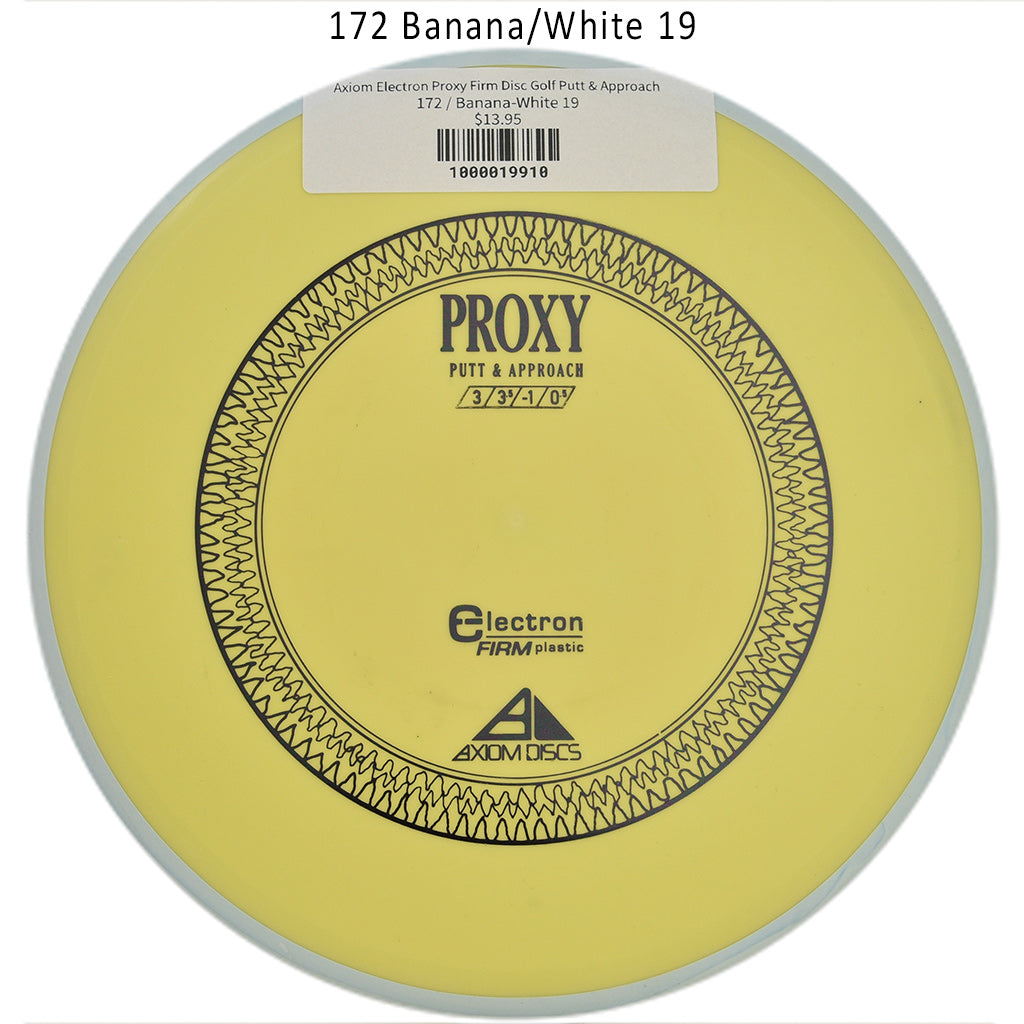 axiom-electron-proxy-firm-disc-golf-putt-approach 172 Banana-White 19 
