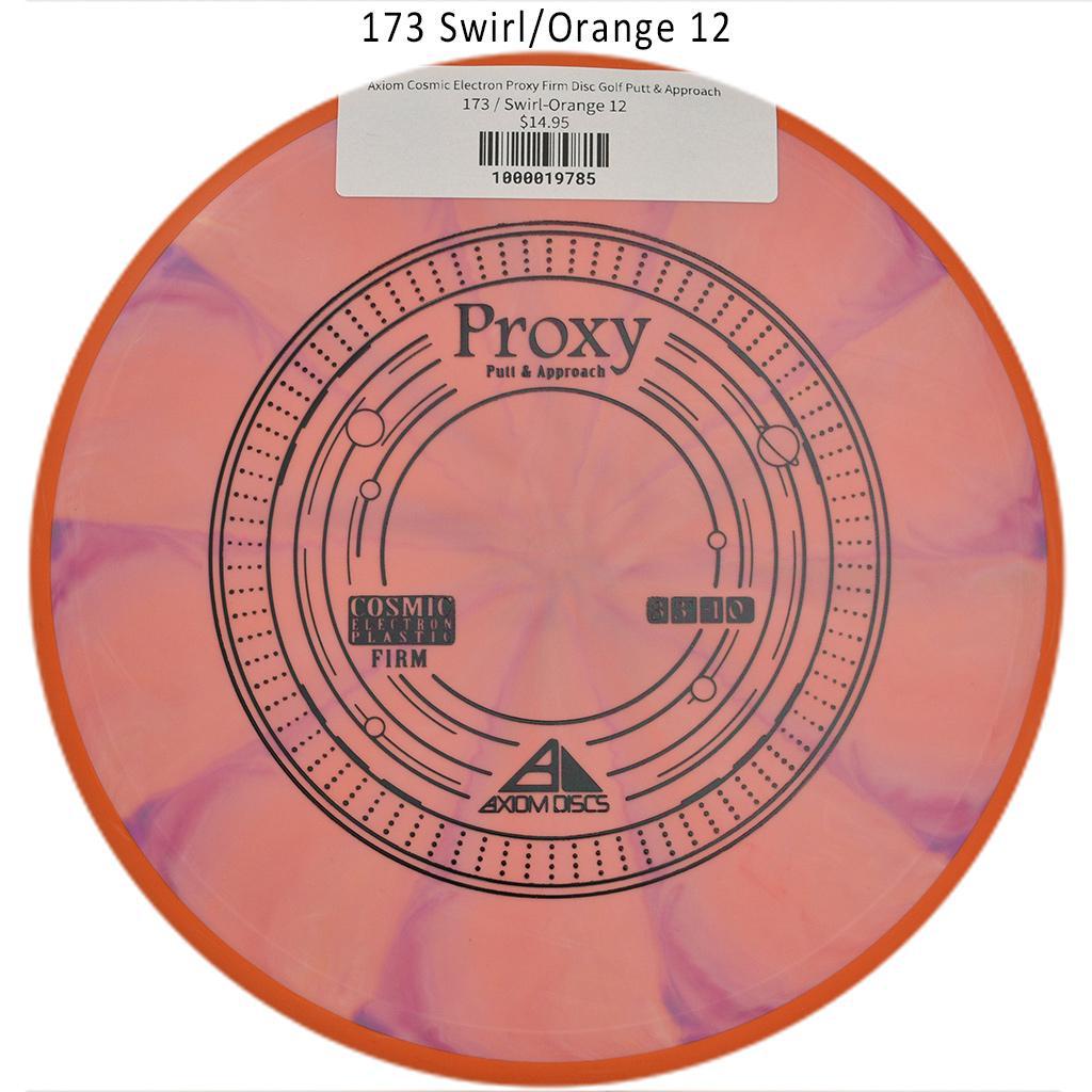 axiom-cosmic-electron-proxy-firm-disc-golf-putt-approach 173 Swirl-Orange 12 